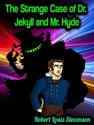 cover image of The Strange Case of Dr. Jekyll and Mr. Hyde--Robert Louis Stevenson